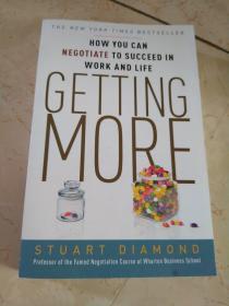 Getting More：How You Can Negotiate to Succeed in Work and Life