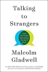 Talking to Strangers：What We Should Know about the People We Don't Know