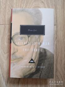 【现货】If This Is a Man And The Truce 如果这是一个人（活在奥斯维辛）/休战（再度觉醒） Primo Levi 普里莫·莱维 everyman's library 人人文库 英文原版 布面封皮琐线装订 丝带标记 内页无酸纸可以保存几百年不泛黄