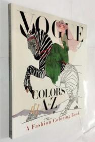 Vogue Colors A to Z: A Fashion Coloring Book  时尚色彩从A到Z：时尚图画书