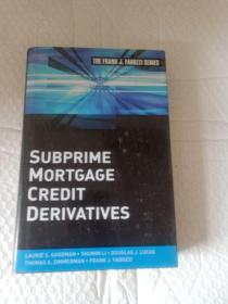 SUBPRIME MORTGAGE CREDIT DERIVATIVES