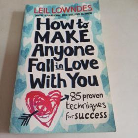 Leil Lowndes HOWto MAKE Angone FallinLove WithYou