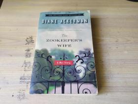 The Zookeeper\s Wife: A War Story by Diane Ackerman