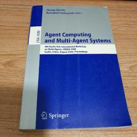 Agent Computing and Multi-Agent Systems代理计算及Multi-Agent系统