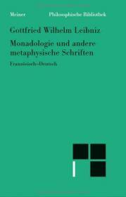 Monadologie und andere metaphysische Schriften 单子论与形而上学著作, 法文德文对照