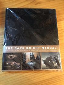 The Dark Knight Manual：Tools, Weapons, Vehicles and Documents from the Batcave
克里斯托弗·诺兰 蝙蝠侠三部曲 技术手册