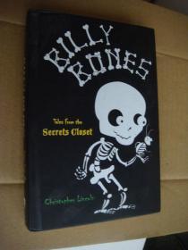 BILLY BONES:TALES FROM THE SCRETS CLOSET 英文原版 插图本