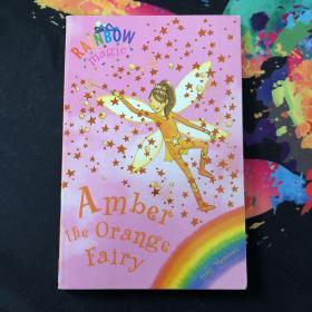 Rainbow Magic: The Rainbow Fairies 2: Amber the Orange Fairy彩虹仙子#2橘色仙子