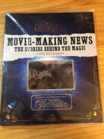 Fantastic Beasts and Where to Find Them: Movie-making news. The stories behind the magic. 
神奇动物在哪里：电影幕后的魔法新闻故事