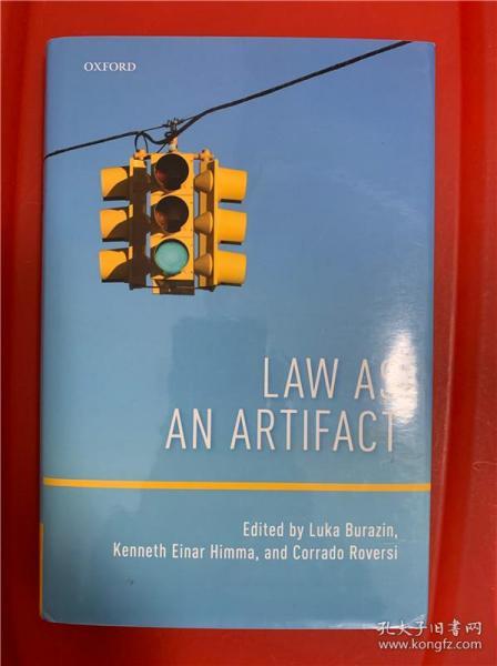 Law as an Artifact （法律之为人工制品）研究文集