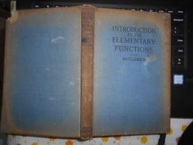 INTRODUCTION TO THE ELEMENTARY FUNCTIONS