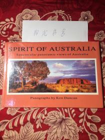 Spirit of Australia: Spectacular Panoramic Views of Australia 英文原版精装 风景摄影（王建红签赠；实物拍照；