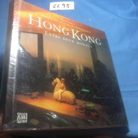 HONG KONG ENTRE DEUX MONDES