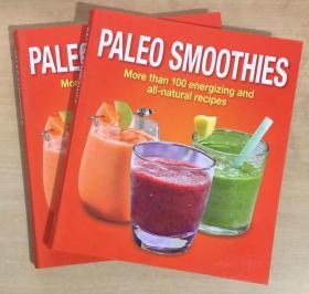 PALEO SMOOTHIES冰沙饮料100种能量和纯天然配方制作英文美食菜谱 【平装本 192页】