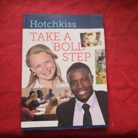 Hotchkiss  TAKE A  BOLD  STEP(见图）