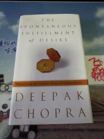 The Spontaneous Fulfillment of Desire: Harnessing the Infinite Power of Coincidence（精装）欲望的自发实现：利用巧合的无限力量   英文原版