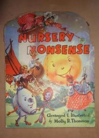 1900年Nursery Nonsense 儿童文学绘本《胡扯童谣图录》珍贵初版本 Molly B. Thomson绝美彩色插图