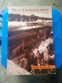 Field Ethnography：A Manual for Doing Cultural Anthropology