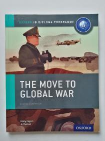 The Move to Global War Course Companion, Oxford IB History牛津原版进口教材 历史