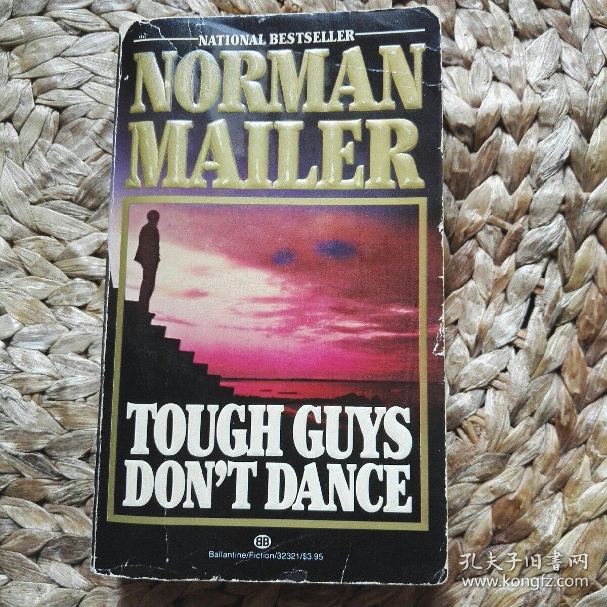 Tough Guys Don't Dance