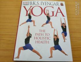 b k s iyengar Yoga(BKS艾扬格 瑜珈）大16开精装英文原版 铜版彩印