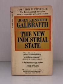 约翰·肯尼思·加尔布雷思：新工业国家   The New Industrial State by John Kenneth Galbraith（A Signet Book 1967年初版）（经济学）英文原版书