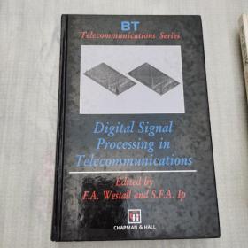 DIGITAL SIGNAL PROCESSING IN TELECOMMUNICATIONS（电信数字信号处理）