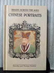 IMAGES ACROSS THE AGES
CHINESE PORTRAITS
（英文原版）