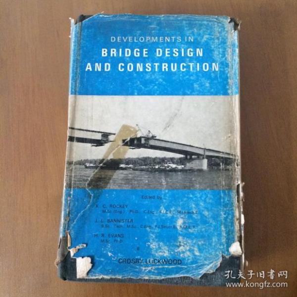 Developments in Bridge Design and Construction（桥梁设计及结构的发展 精装英文原版）