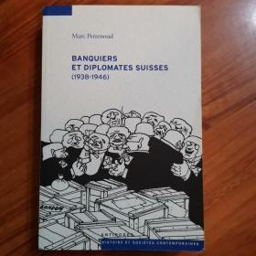 banquiers et diplomates suisses (1938-1946)