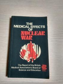 THE MEDICAL EFFECTS OF NUCLEAR WAR