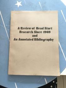 A Review of Head Start Research Since 1969 and An Annotated Bibliography