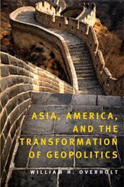 Asia, America, and the Transformation of Geopolitics