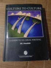 CULTURE TO CULTURE A Guide to U.S. Legal Writing