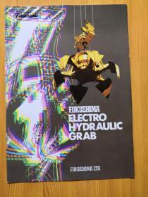 FUKISHIMA ELECTRO DRAULIC GRAB 
FUKUSHIMA LTD.