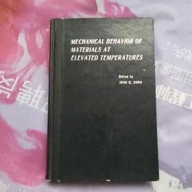 MECHANICAL BEHAVIOR OF MATERIALS AT ELEVATED TEMPERATURES （高温时的材料机械性态） 精装馆藏书籍