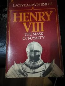 原版英文书Henry VIII THE MASK OF ROYALTY亨利八世