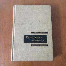 partial denture construction principles and techniques second edition（局部义齿结构原理与技术 第二版 16开精装英文原版）
