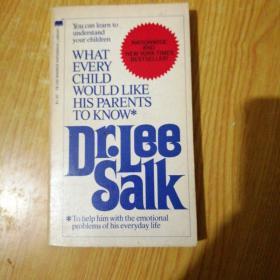 What Every Child Would Like His Parents to Know by Dr. Lee Salk