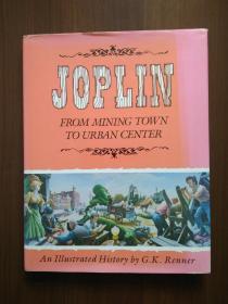 JOPLIN：from mining town to urban center    精装    威廉·卡特签赠