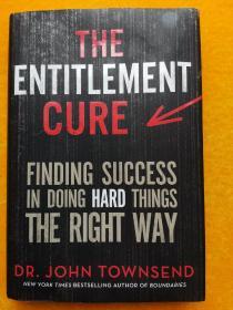 THE ENTITLEMENT CURE（精装 英文原版）