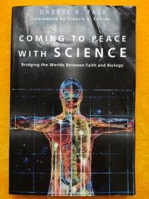 COMING TO PEACE WITH SCIENCE