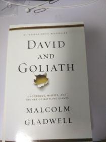 David and Goliath: Underdogs, Misfits, and the Art of Battling Giants