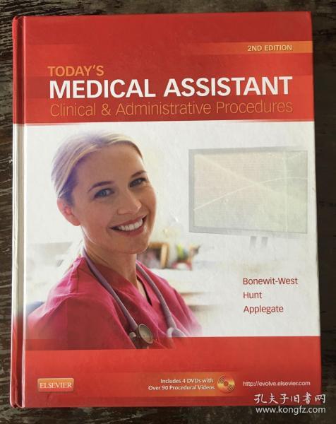 Today's Medical Assistant: Clinical & Administrative Procedures, 2nd Edition