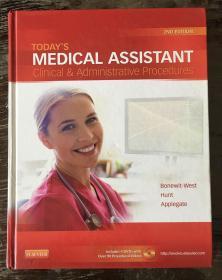 Today's Medical Assistant: Clinical & Administrative Procedures, 2nd Edition