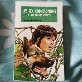 LES SIX COMPAGNONS ET LES AGENTS SECRETS