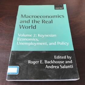 Macroeconomics and the Real World: Volume 2: Keynesian Economics, Unemployment, and Policy （英文原版）