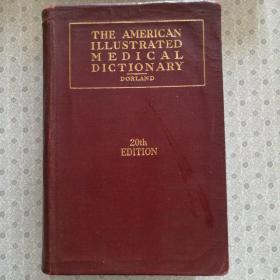 The American Illustrated Medical Dictionary Dorland  20th Edition