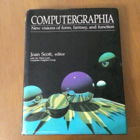 Computer Graphics (New visions of form,fantasy,and function)  计算机图形学（形式、幻想和功能的新视野）英文原版