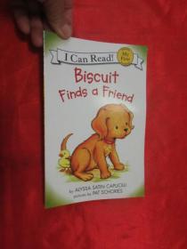 Biscuit Finds a Friend    （小16开） 【详见图】